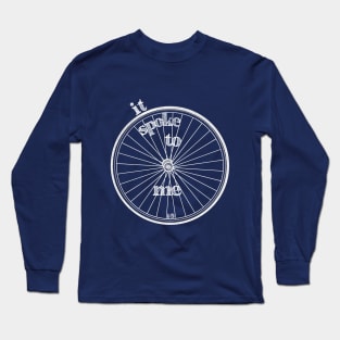 It Spoke To Me Long Sleeve T-Shirt